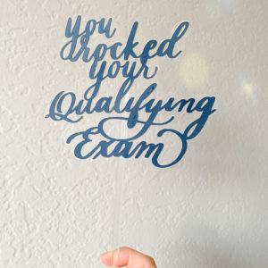 Qualifying Exam Cake Topper